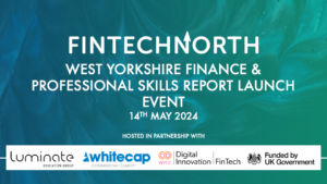 West Yorkshire Finance & Professional Skills (FPS) Report Launch Event ...